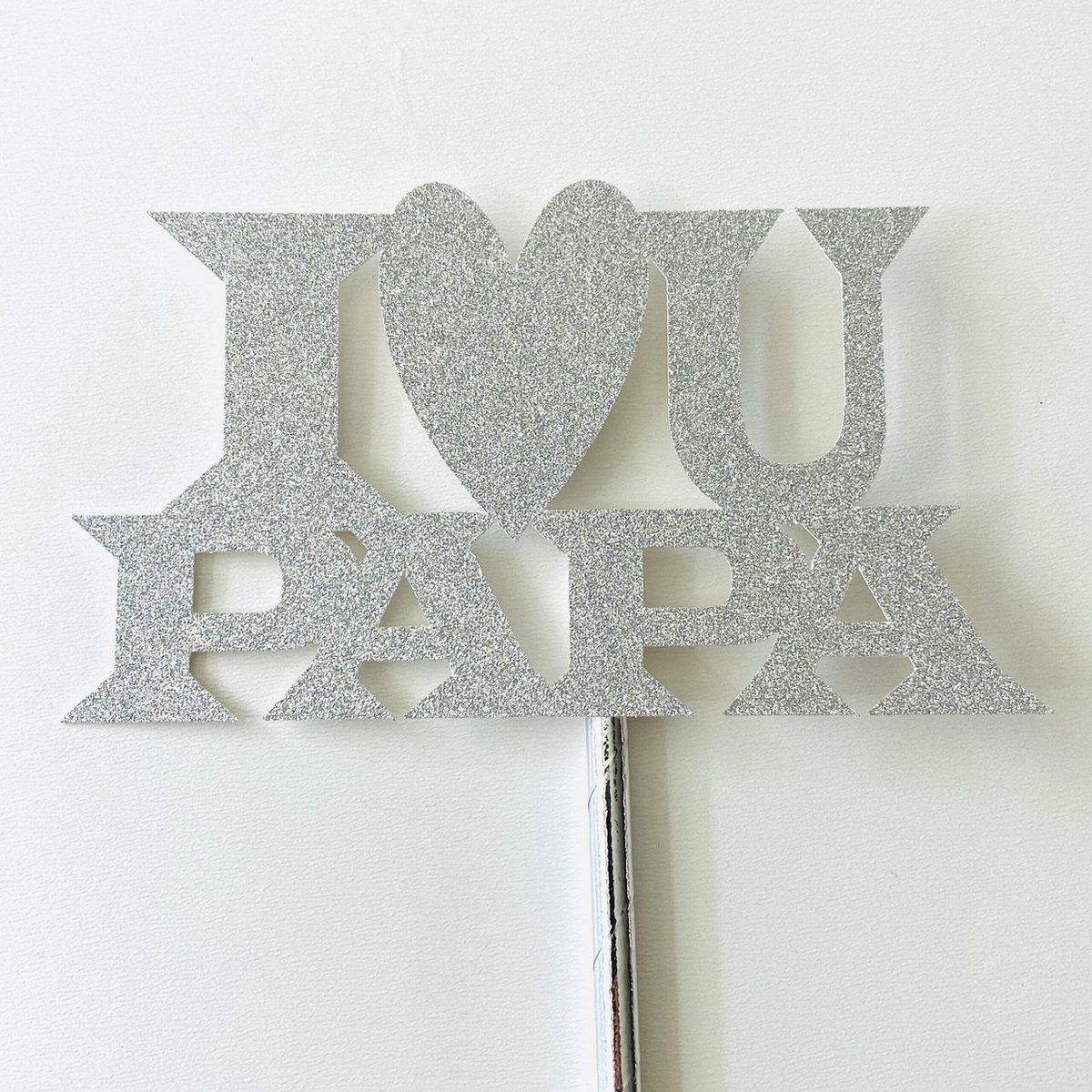 Taart topper | Cake topper | I Love U Papa | Zilver Glitter |14 cm | karton